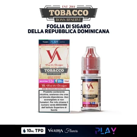 BOSS RESERVE TOBACCO PLAY LIQUIDO PRONTO NICOTINA 10 ML VALKIRIA 1 - E-Smoking di Fiacco Marco 