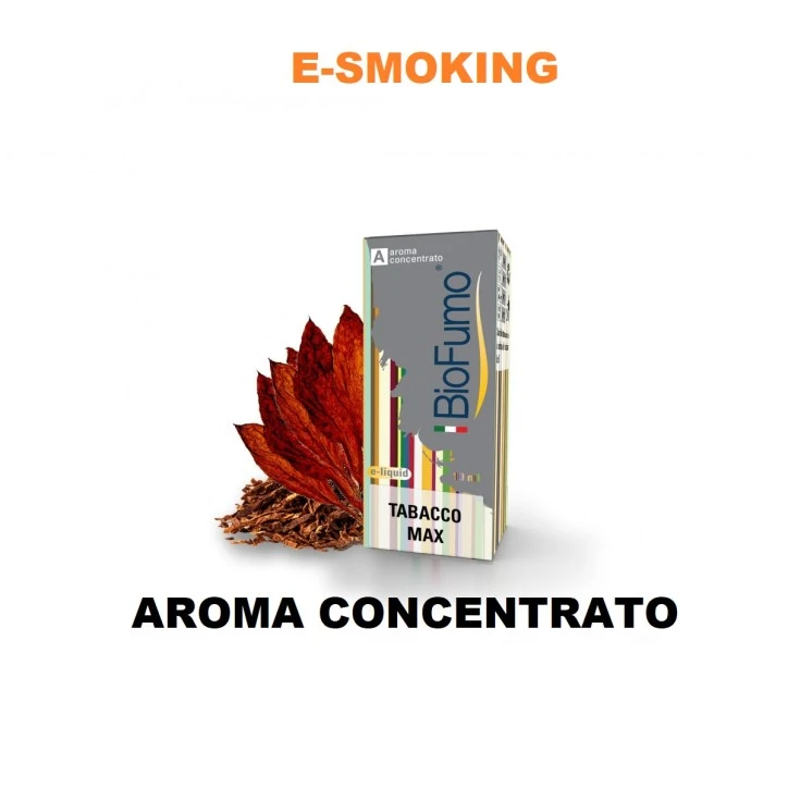 TABACCO MAX AROMA CONCENTRATO 10ML BIOFUMO