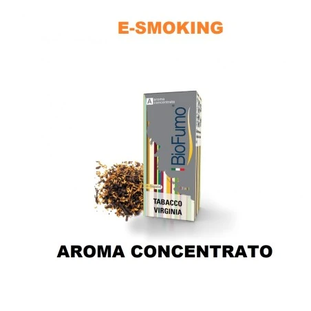 TABACCO VIRGINIA AROMA CONCENTRATO 10 ML BIOFUMO BIOFUMO 1 - E-Smoking di Fiacco Marco 