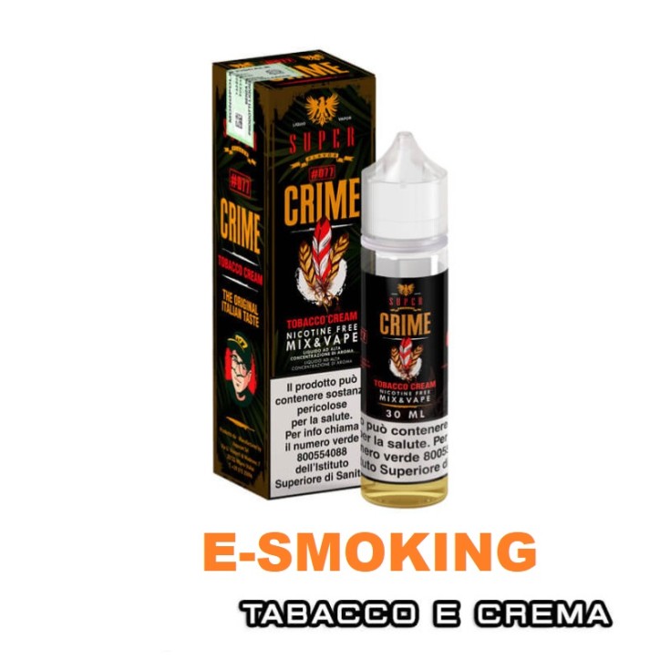 CRIME D77 MIX&VAPE 30 ML SUPER FLAVOR