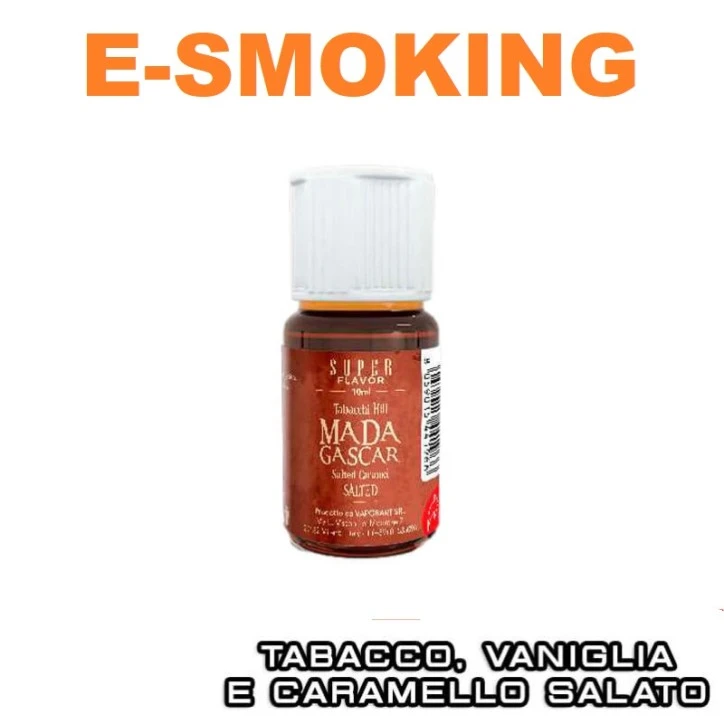 MADAGASCAR SALTED Aroma 10 ml Super Flavor Vaniglia Tabacco Caramello salato