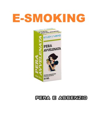 PERA AVVELENATA AROMA CONCENTRATO 10 ML ENJOYSVAPO