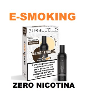 TABACCO E VANIGLIA POD PRECARICATA BUBBLE DUO  VAPORART