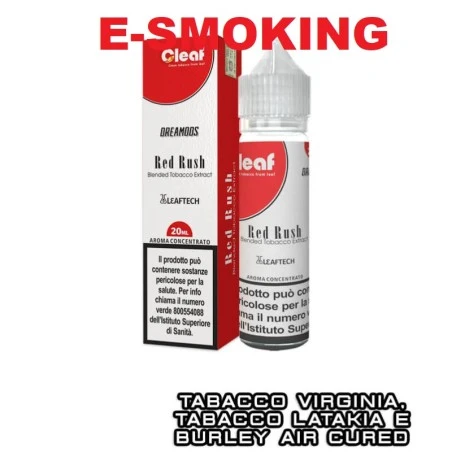 RED RUSH CLEAF AROMA 20 ML DREAMODS TABACCO VIRGINIA TABACCO BURLEY TABACCO LATAKIA