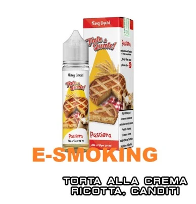 TALE & QUALE PASTIERA MIX&VAPE 20 ML KING LIQUID TORTA CREMA RICOTTA CANDITI KING LIQUID 1 - E-Smoking di Fiacco Marco 
