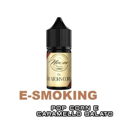 THE CREATORS AROMA CONCENTRATO 10 ML NEXOS POP CORN CARAMELLO SALATO To Be Pharma 1 - E-Smoking di Fiacco Marco 