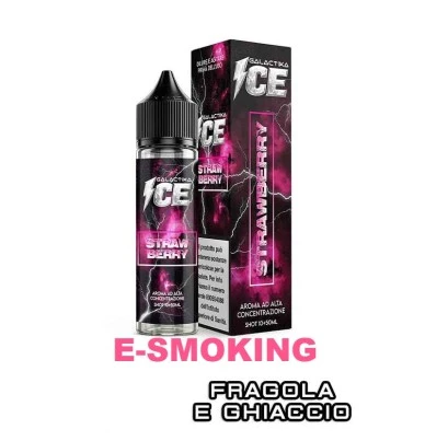 STRAWBERRY ICE Aroma Shot 10ml in 60ml GALACTIKA ICE Fragola Ghiaccio GALACTIKA 1 - E-Smoking di Fiacco Marco 