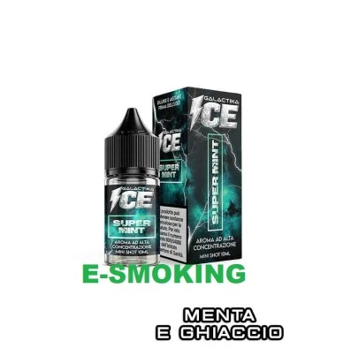 SUPER MINT ICE Aroma Mini Shot 10 ml in 30 ml GALACTIKA ICE Menta Ghiaccio GALACTIKA 1 - E-Smoking di Fiacco Marco 