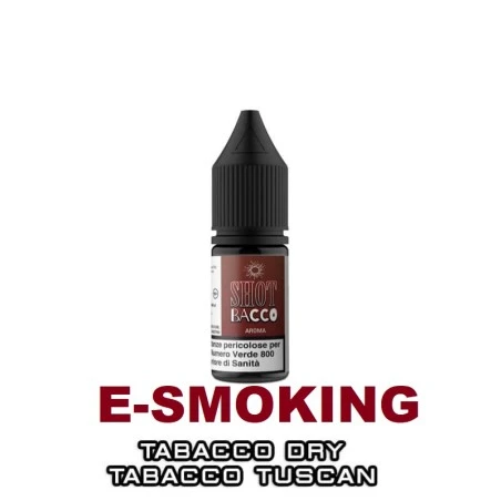 SHOT BACCO I Magnifici Aroma 10 ml TNT Vape Tabacco Dry e Toscano TNT VAPE 1 - E-Smoking di Fiacco Marco 