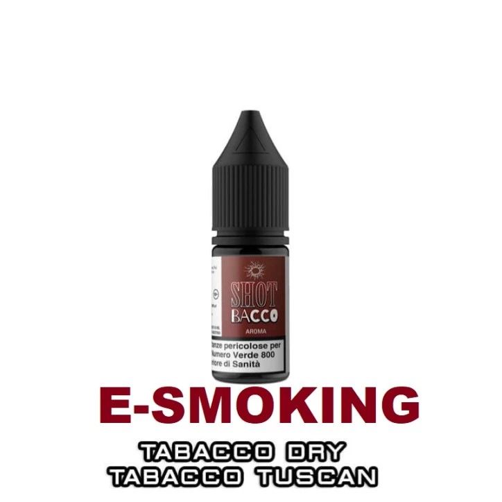 SHOT BACCO I Magnifici Aroma 10 ml TNT Vape Tabacco Dry e Toscano