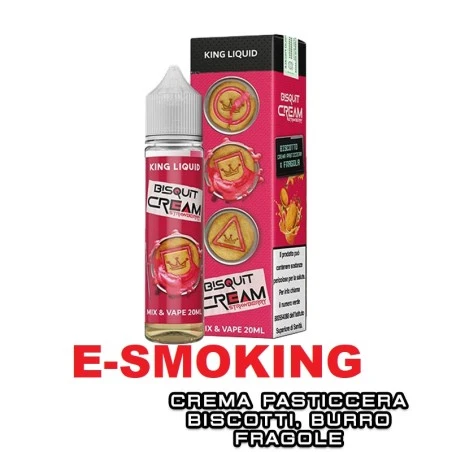 King Liquid Bisquit Cream Strawberry Mix&Vape 20ml – Biscotto, Crema Pasticcera e Fragola KING LIQUID 1 - E-Smoking di Fiacco Ma