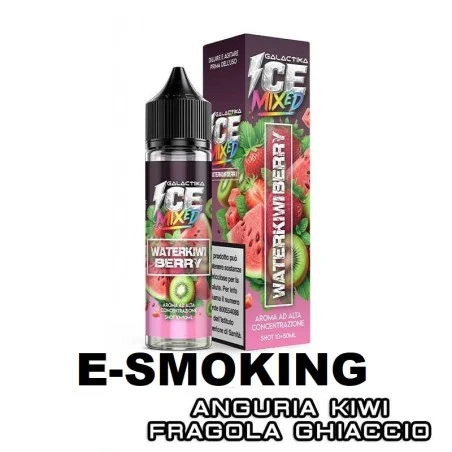 WATERKIWI BERRY – Aroma Shot 10ml in 60ml | Galactika Ice Mixed GALACTIKA 1 - E-Smoking di Fiacco Marco 